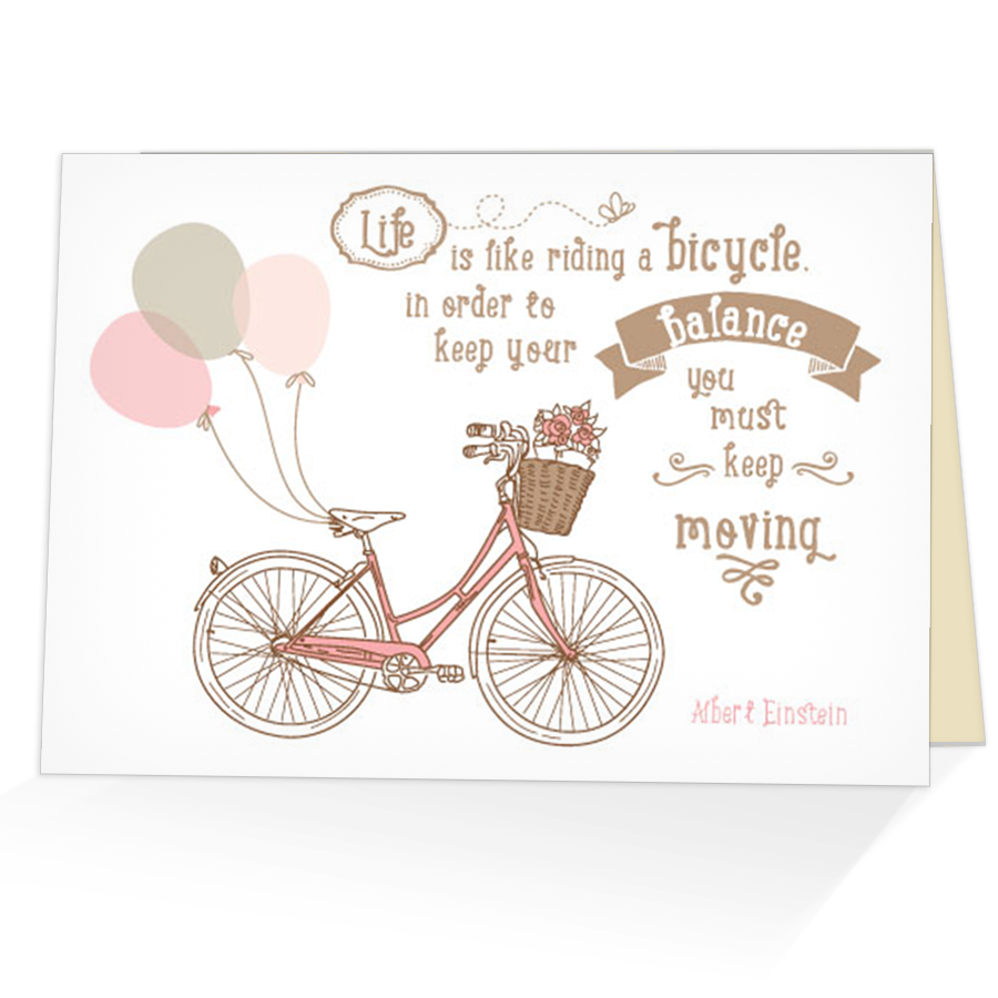 Life is like riding a bicycle