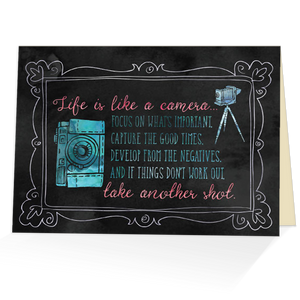 Life is like a camera